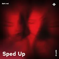 Pearl — Dark Red - Sped Up + Reverb Ft Fast Forward >> & Tazzy — обложка
